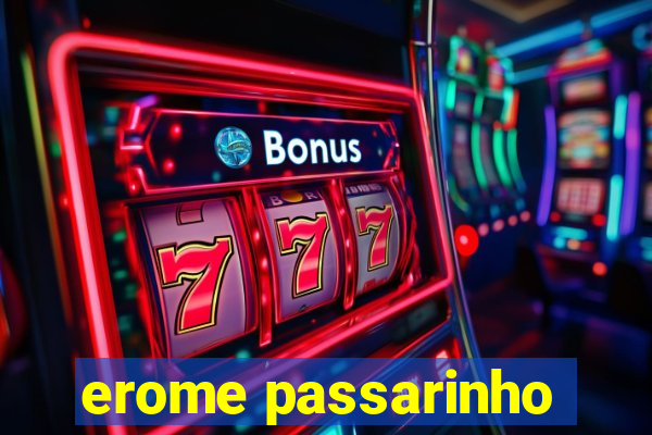 erome passarinho